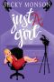 [Just a Series 02] • Just a Girl (Just a Series Book 2)